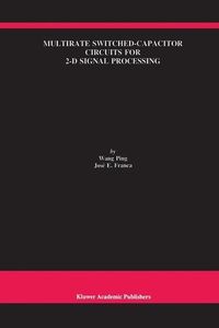 Produktbild: Multirate Switched-Capacitor Circuits for 2-D Signal Processing