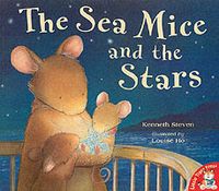 Produktbild: Steven, K: The Sea Mice and the Stars