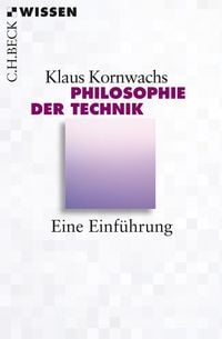 Bild vom Artikel Philosophie der Technik vom Autor Klaus Kornwachs