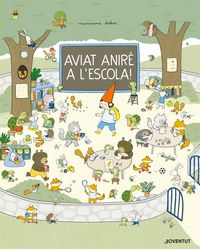 Produktbild: Aviat anir&eacute; a la escola!