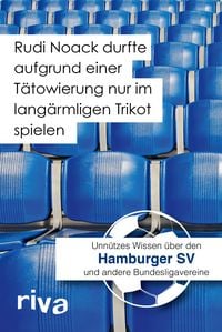 Produktbild: Rudi Noack durfte aufgrund einer T&auml;towierung nur im lang&auml;rmligen Trikot spielen