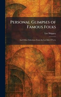 Produktbild: Personal Glimpses of Famous Folks