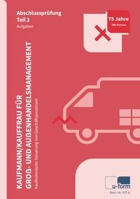 Produktbild: Kaufmann/Kauffrau f&uuml;r Gro&szlig;- und Au&szlig;enhandelsmanagement