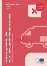 Produktbild: Kaufmann/Kauffrau f&uuml;r Gro&szlig;- und Au&szlig;enhandelsmanagement