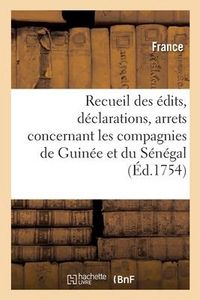 Produktbild: Recueil Des &Eacute;dits, D&eacute;clarations, Arrets Et Lettres Patentes