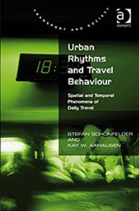 Produktbild: Schonfelder, S: Urban Rhythms and Travel Behaviour