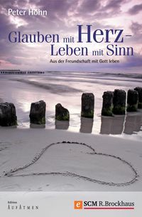 Produktbild: Glauben mit Herz - Leben mit Sinn