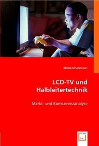 Produktbild: Holzmann, M: LCD-TV und Halbleitertechnik