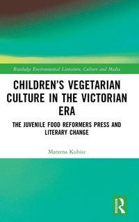 Produktbild: Children's Vegetarian Culture in the Victorian Era