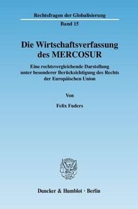 Produktbild: Die Wirtschaftsverfassung des MERCOSUR.