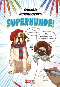 Produktbild: Olschis Zeichenkurs: Superhunde!