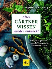 Produktbild Altes Gärtnerwissen wieder entdeckt