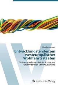 Produktbild: Entwicklungstendenzen westeurop&auml;ischer Wohlfahrtsstaaten