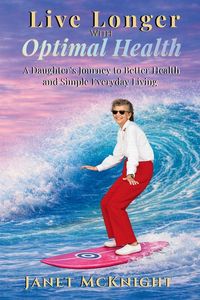 Produktbild: Live Longer with Optimal Health