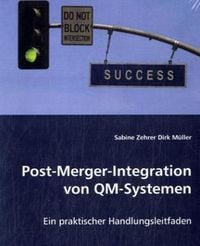 Produktbild: Zehrer, S: Post-Merger-Integration von QM-Systemen