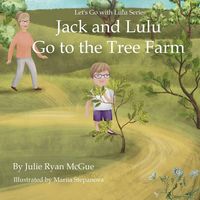 Produktbild: Jack and Lulu Go to the Tree Farm