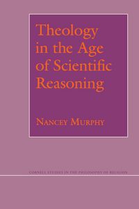 Produktbild: Theology in the Age of Scientific Reasoning
