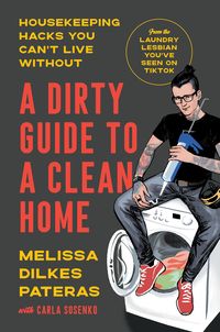 Produktbild: A Dirty Guide to a Clean Home