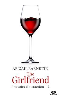 Produktbild: Pouvoirs d'attraction, T2 : The Girlfriend
