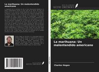 Produktbild: La marihuana: Un malentendido americano