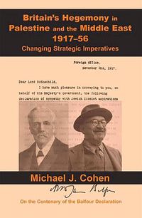 Produktbild: Britain's Hegemony in Palestine and the Middle East, 1917-56