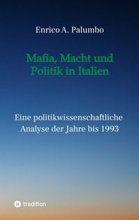 Produktbild: Mafia, Macht und Politik in Italien