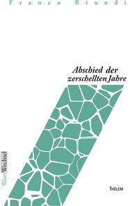 Produktbild: Abschied der zerschellten Jahre