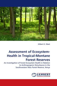 Produktbild: Assessment of Ecosystem-Health in Tropical-Montane Forest Reserves