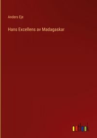 Produktbild: Hans Excellens av Madagaskar