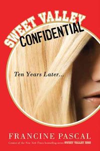 Produktbild: Sweet Valley Confidential: Ten Years Later