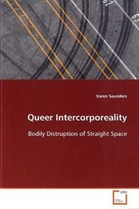 Produktbild: Saunders, K: Queer Intercorporeality
