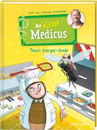 Bild vom Artikel Der kleine Medicus. Band 5. Tatort Burger-Bude vom Autor Dietrich Grönemeyer