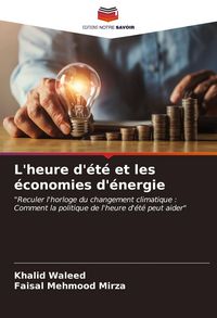 Produktbild: L'heure d'&eacute;t&eacute; et les &eacute;conomies d'&eacute;nergie