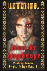 Produktbild: D&auml;mon der Spiegelkrieger