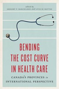 Produktbild: Marchildon, G:  Bending the Cost Curve in Health Care