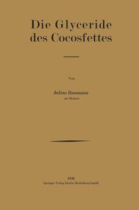 Produktbild: Die Glyceride des Cocosfettes