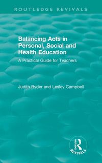 Produktbild: Balancing Acts in Personal, Social and Health Education
