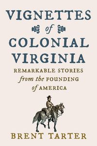 Produktbild: Vignettes of Colonial Virginia