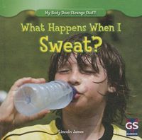 Produktbild: What Happens When I Sweat