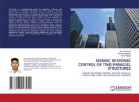 Produktbild: Seismic Response Control Of Two Parallel Structures