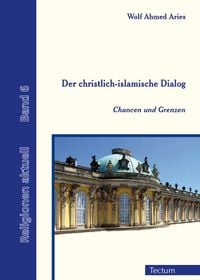 Produktbild: Der christlich-islamische Dialog