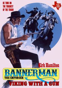 Produktbild: Bannerman the Enforcer 25: Viking with a Gun (A Bannerman the Enforcer Western)