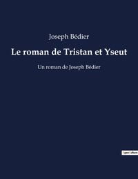 Produktbild: Le roman de Tristan et Yseut