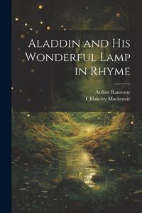 Produktbild: Aladdin and his Wonderful Lamp in Rhyme