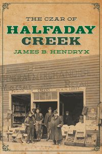 Produktbild: The Czar of Halfaday Creek