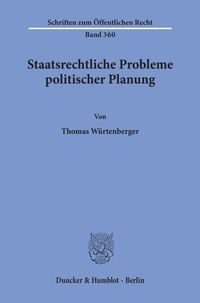 Produktbild: Staatsrechtliche Probleme politischer Planung.