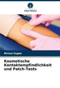 Produktbild: Kosmetische Kontaktempfindlichkeit und Patch-Tests