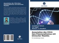 Produktbild: Assoziation des CD14-Gen-Polymorphismus mit klinischer Mastitis