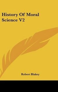 Produktbild: Blakey, R: History Of Moral Science V2