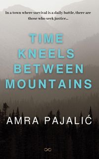 Produktbild: Time Kneels Between Mountains